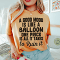 A Good Mood Is Like A Balloon Tee